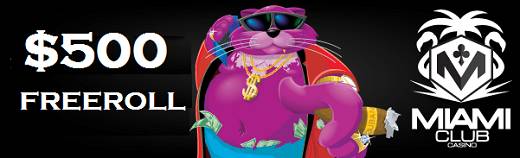 Miami Club Online Casino - $500 Giant Weekend Freeroll on Fat Cat October 2015