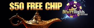 Desert Nights Casino - $50 Free Chip No Deposit Casino Bonus November 2017