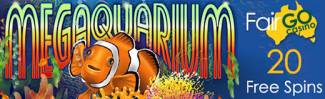 Fair Go Casino - 20 Free Spins on Megaquarium March 2017