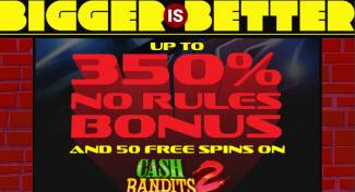 Planet 7 Casino - up to 350% No Rules Bonus + 50 FS on Cash Bandits 2