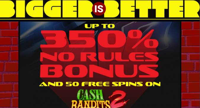 Planet 7 Casino - up to 350% No Rules Bonus + 50 FS on Cash Bandits 2