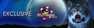 Desert Nights Casino - 200% Bonus + 50 Free Spins on Mystic Wolf (3 days only)