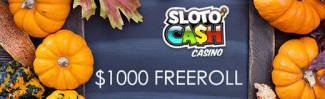 Sloto Cash Casino - $1000 Thanksgiving Magazine Freeroll on Texan Tycoon