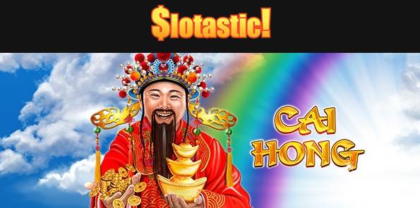 Slotastic Casino - 100% Bonus Code + 50 Free Spins on Cai Hong March 2018