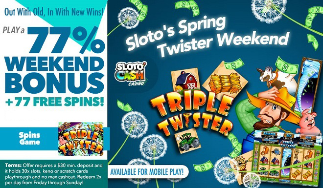 Sloto Cash Casino - 77% Weekend Bonus Code + 77 Free Spins on Triple Twister