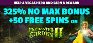 Slots of Vegas Casino - 325% No Max Bonus + 50 Free Spins on Enchanted Garden II