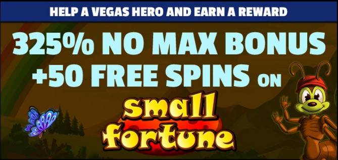 Slots of Vegas Casino - 325% No Max Bonus + 50 Free Spins on Small Fortune