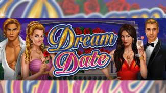 Play Dream Date and win £€$100 FREE @ 30 Microgaming Casinos