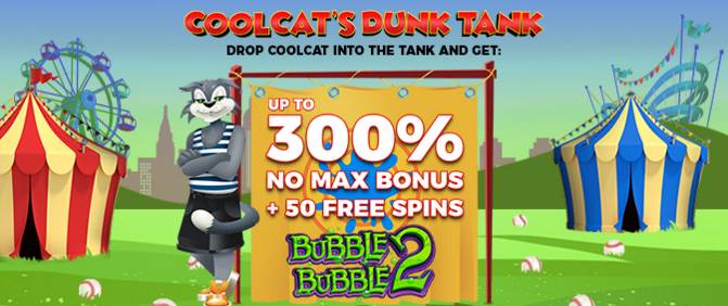 Cool Cat Casino - up to 300% No Max Bonus + 50 Free Spins on Bubble Bubble 2