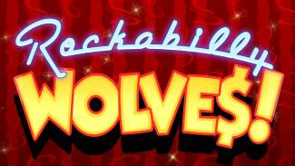 Play Rockabilly Wolve$ and win £€$100 FREE @ 30 Microgaming Casinos