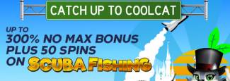 Cool Cat Casino - up to 300% No Max Bonus + 50 Free Spins on Scuba Fishing