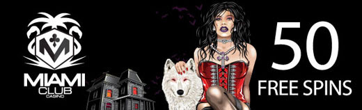 Miami Club Casino - 50 No Deposit FS on Vampire Vixen + 100% Bonus + 50 FS