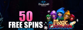 Diamond Reels Casino - Exclusive 50 No Deposit FS Bonus Code on Magic Mushroom