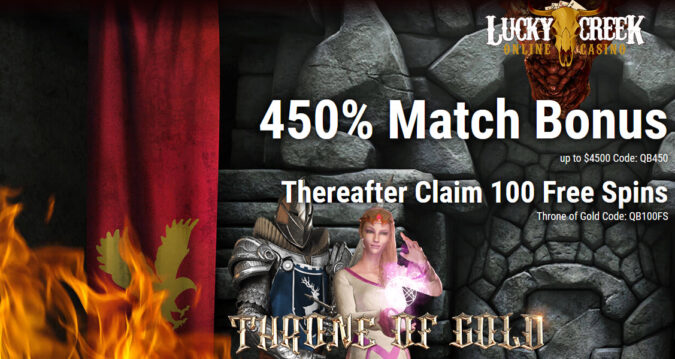 Lucky Creek Casino - Exclusive 450% Deposit Bonus + 100 Free Spins on Throne of Gold