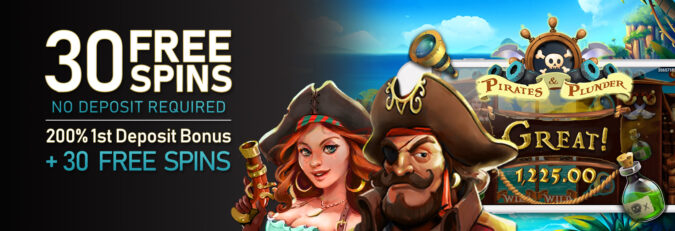 Vegas Crest Casino - Exclusive 30 No Deposit FS on Pirates and Plunder + 200% Bonus + 30 Free spins