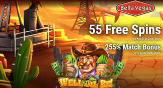 Bella Vegas Casino - Exclusive 55 No Deposit FS Bonus Code on Well Oil Be + 255% Bonus