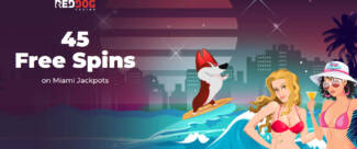 Red Dog Casino - Exclusive 45 No Deposit FS Bonus Code on Miami Jackpots December 2022