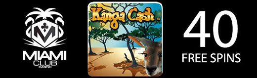 Miami Club Casino - 40 No Deposit FS on Kanga Cash + 150% Bonus + 40 FS on Mystic Gems