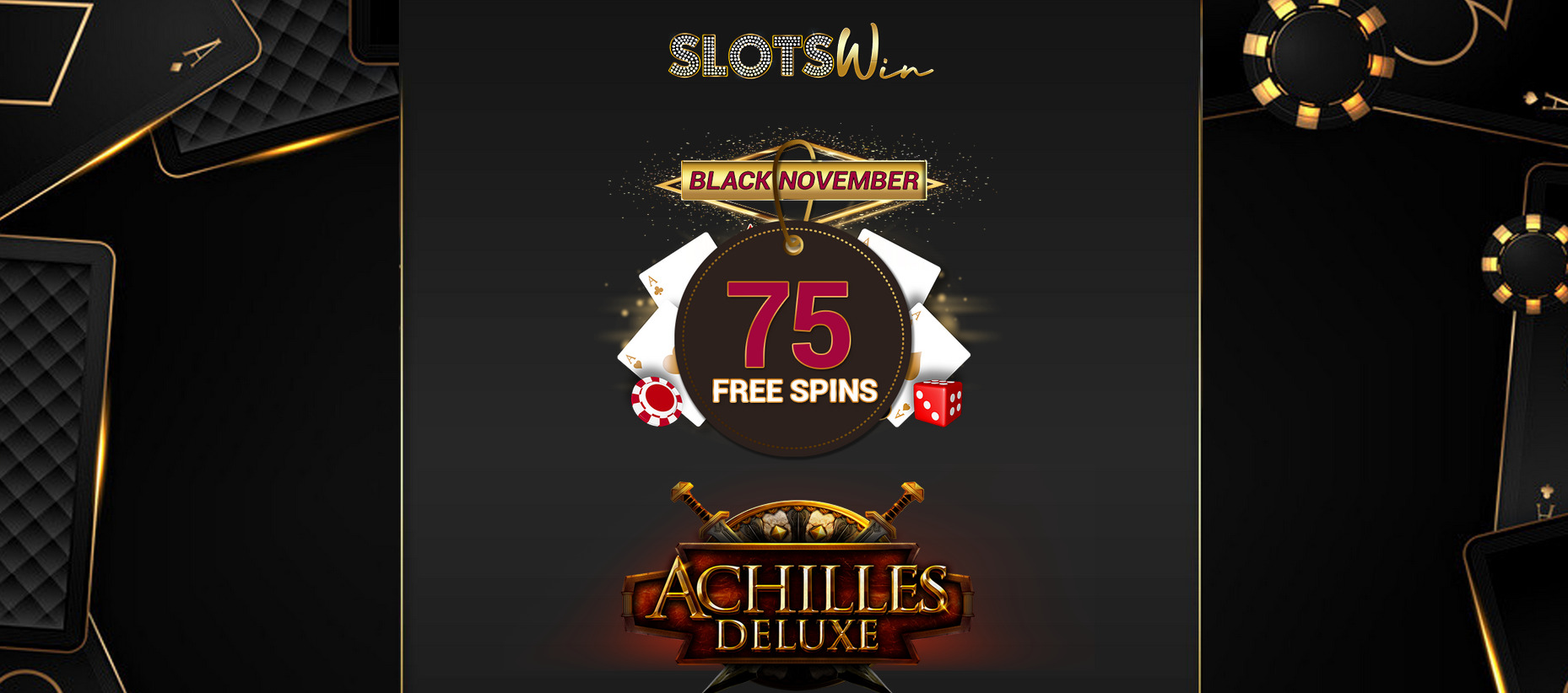 SlotsWin Casino Exclusive 75 No Deposit FS Bonus Code on Achilles