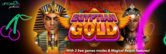 Uptown Pokies - Deposit $25 and get 100 Free Spins on Egyptian Gold