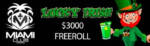 Miami Club Casino - $3000 Shamrocks and Shenanigans Freeroll Tournament March 2022