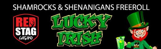 Red Stag Casino - Shamrocks & Shenanigans $3000 Freeroll Tournament March 2022