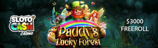 Sloto Cash Casino - Marchs Lucky Forest $3000 Freeroll