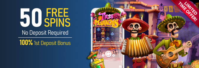 CyberSpins Casino - Exclusive 50 No Deposit FS on Tres Mariachis + 100% Welcome Bonus