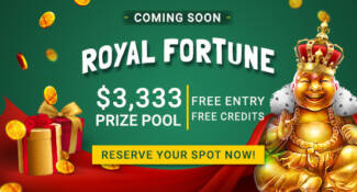 Fair Go Casino - $3,333 Royal Fortune Tournament coming soon