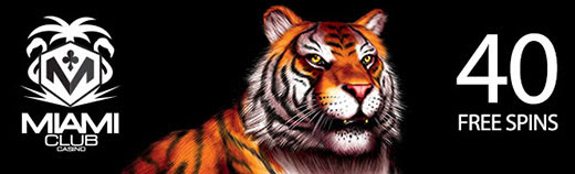 Miami Club Casino - 40 No Deposit FS on King Tiger + 150% Bonus + 45 FS on Mystic Gems