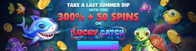 300% Deposit Bonus + 50 FS on Lucky Catch @ 11 SpinLogic Gaming Casinos