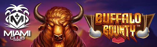 Miami Club Casino - $5 Free Chip on Buffalo Bounty + 400% Welcome Bonus