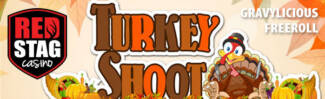 Red Stag Casino - $7,500 Gravylicious Freeroll Tournament on Turkey Shoot