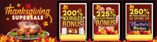 3 Thanksgiving SuperSale Bonuses @ 11 SpinLogic Gaming Casinos