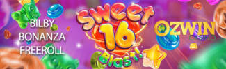 Ozwin Casino - $10,000 Bilby Bonanza Freeroll Tournament on Sweet 16 Blast!