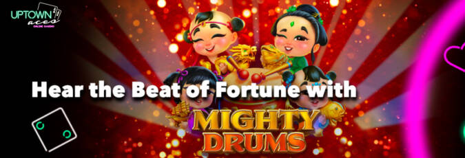 Uptown Aces Casino - 25 No Deposit FS Bonus Code on Mighty Drums + 175% Bonus + 25 FS