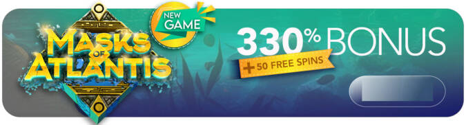 Heaps O Wins Casino - 330% Deposit Bonus + 50 Free Spins on Masks of Atlantis