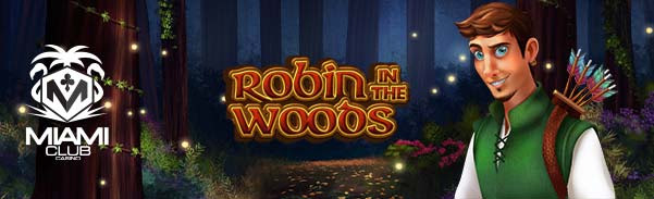 Miami Club Casino - $10 Free Chip on Robin in the Wood + 400% Welcome Bonus