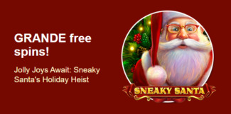 Grande Vegas Casino - 150% Deposit Bonus + 25 FS on Sneaky Santa