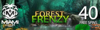 Miami Club Casino - 40 No Deposit FS on Forest Frenzy + 100% Bonus + 30 FS on Magic Monkey II