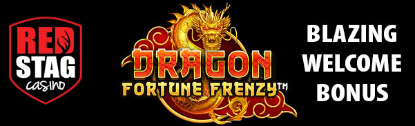 Red Stag Casino - 29 No Deposit FS on Dragon Fortune Frenzy + 333% Deposit Bonus + 88 FS