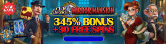 A Big Candy Casino - 345% Deposit Bonus + 30 Free Spins on Clue Chronicles Mirror Mansion