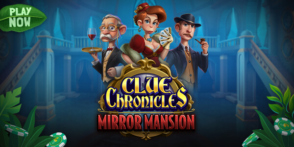 Fair Go Casino - 25 No Deposit FS on Clue Chronicles Mirror Mansion + 175% Bonus + 55 FS