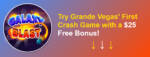 Grande Vegas Casino - $25 Free Chip No Deposit Bonus Code on Galaxy Blast