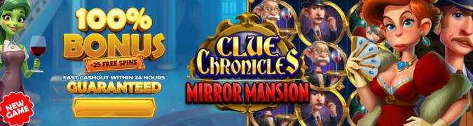 Mega Medusa Casino - 20 No Deposit FS Bonus Code on Clue Chronicles Mirror Mansion + 100% Bonus + 25 FS