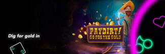 Uptown Pokies - Deposit $35 and get 125 Added Free Spins on Paydirt! Go For the Gold