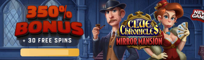 Velvet Spin Casino - 15 No Deposit FS on Clue Chronicles Mirror Manson + 350% Deposit Bonus + 30 Free Spins