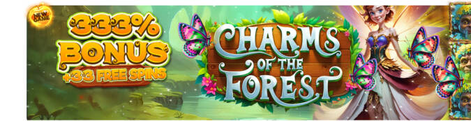 Heaps O Wins Casino - 20 No Deposit FS on Charms of the Forest + 333% Bonus + 33 FS